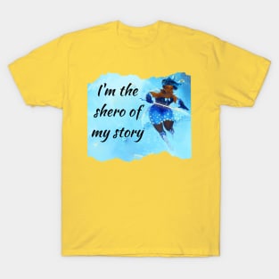 I'm the shero T-Shirt